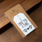 I Made You A Thing Gift Tags