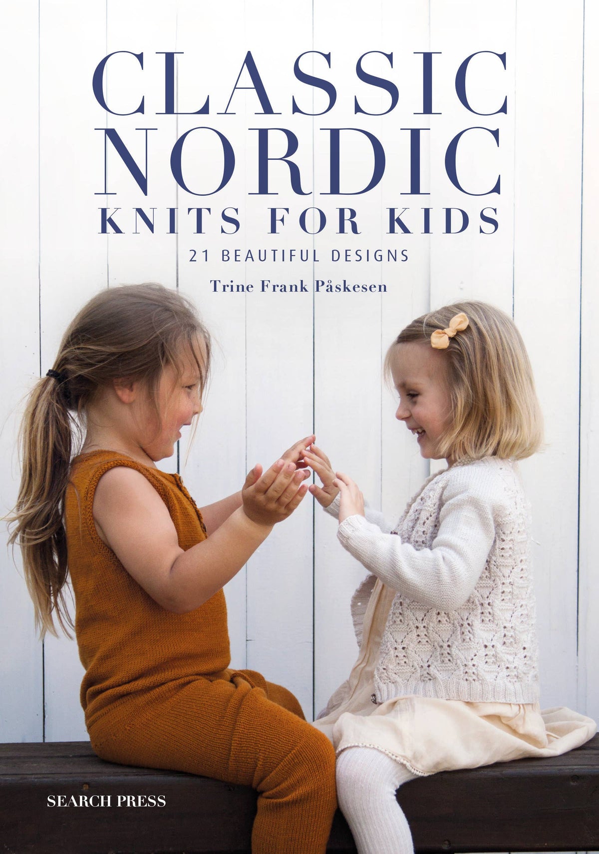 Classic Nordic Knits for Kids by Trine Frank Påkesen